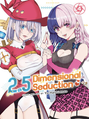 cover image of 2.5 Dimensional Seduction, Volume 4
